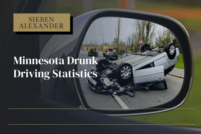 Minnesota DUI Laws & Statistics Sieben Alexander P.A. Minnesota Car Accident Lawyers