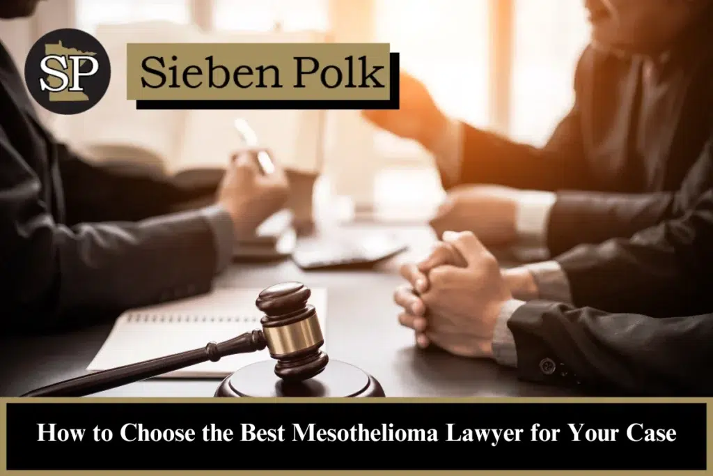 How To Choose the Best Mesothelioma Lawyer