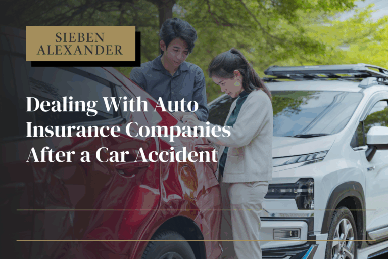 Dealing With Auto Insurance Companies After a Car Accident Sieben Alexander P.A. Minnesota Car Accident Lawyers